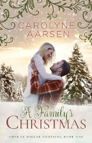 [Romance in Millars Crossing 01] • A Family's Christmas
